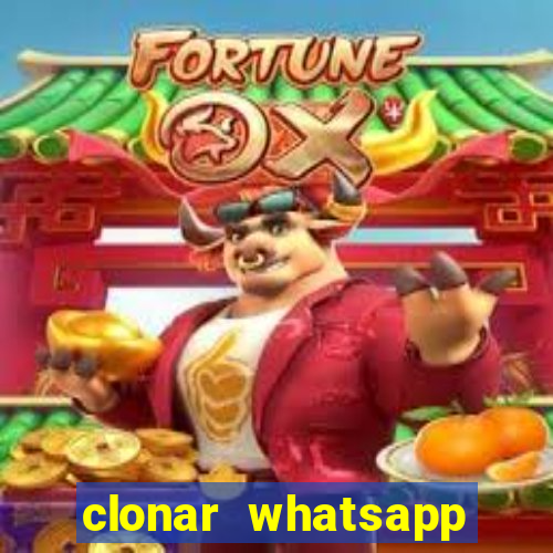 clonar whatsapp normal gratis